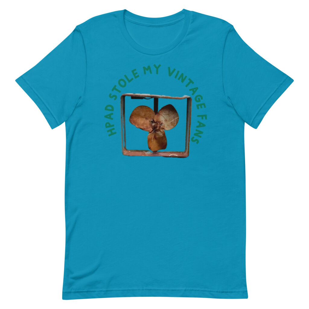 HPad Stole my Vintage Fans - T-Shirt