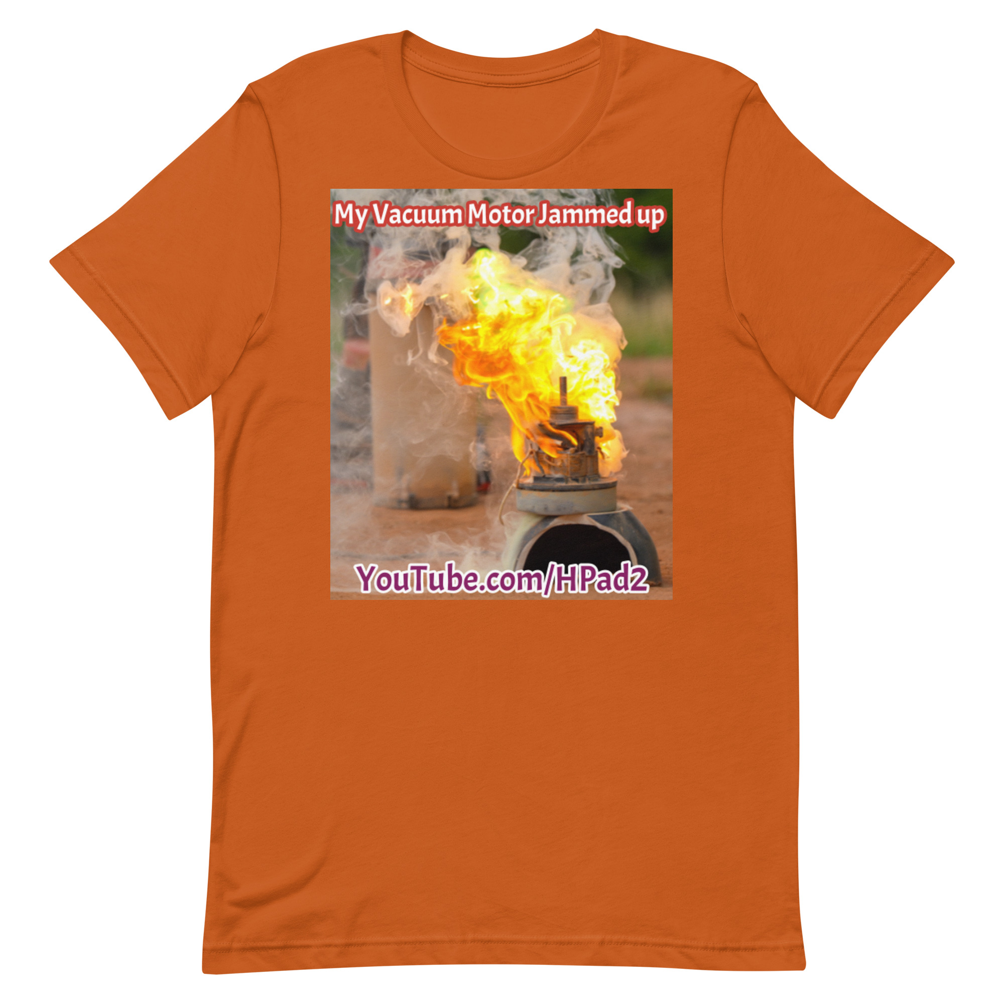My Vacuum Motor Jammed up - T-Shirt - Image 6
