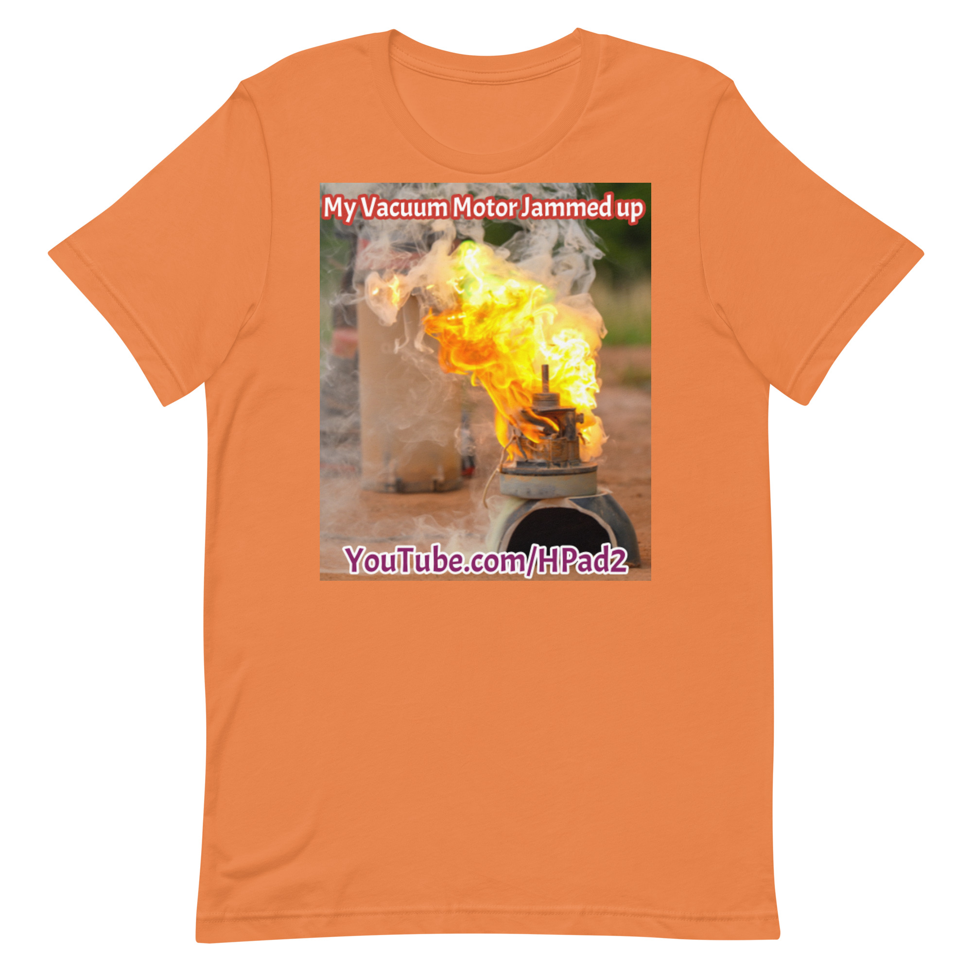 My Vacuum Motor Jammed up - T-Shirt - Image 12