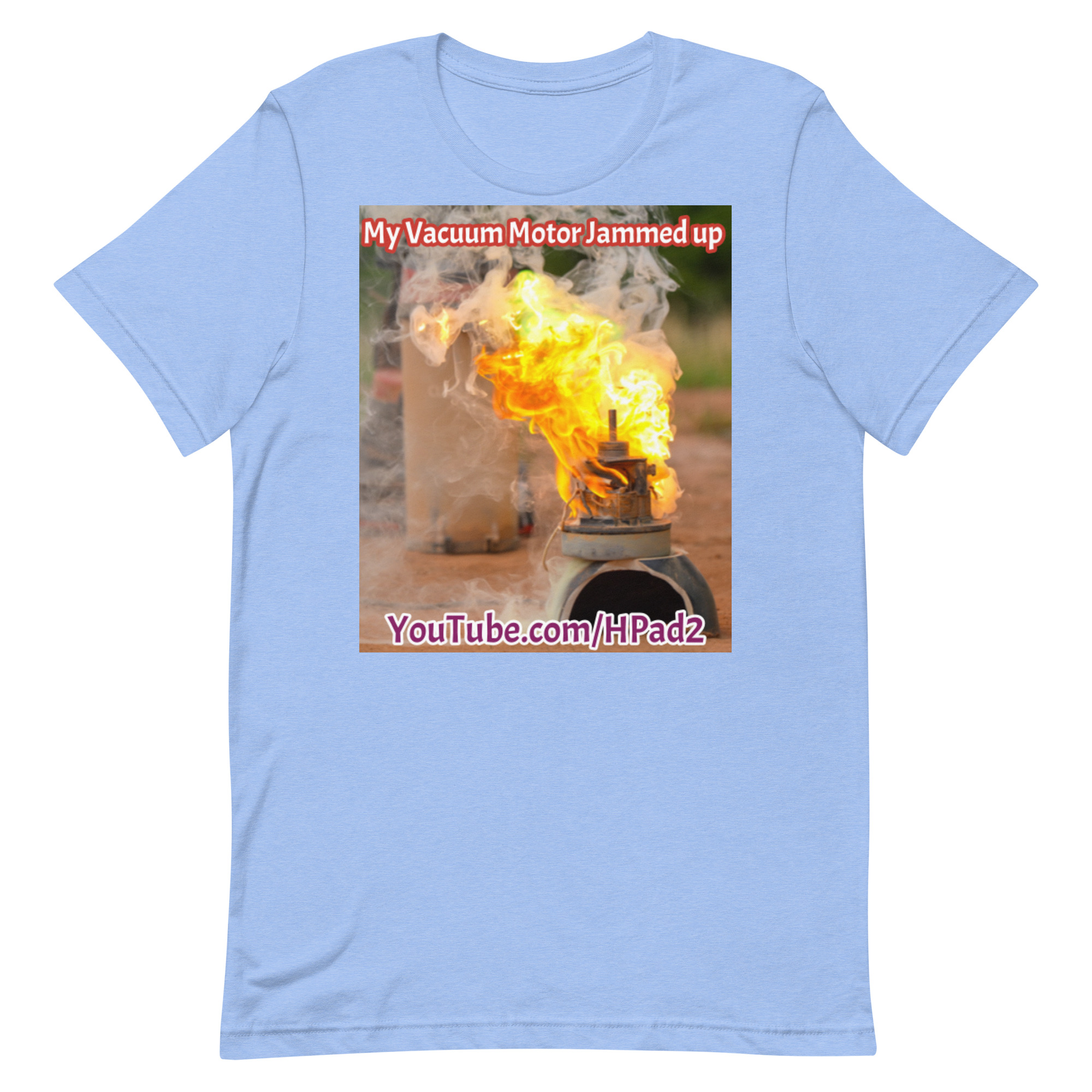 My Vacuum Motor Jammed up - T-Shirt - Image 98