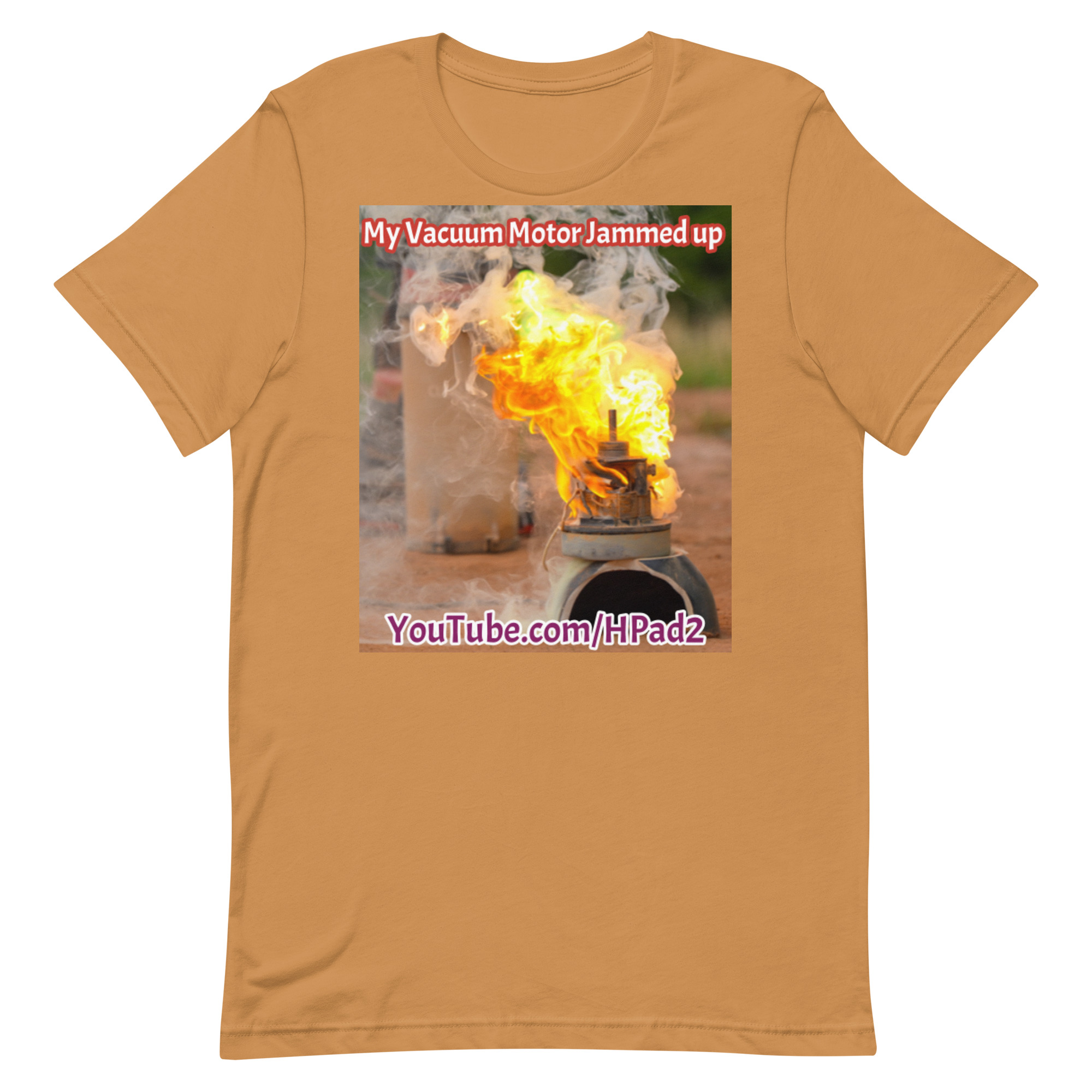 My Vacuum Motor Jammed up - T-Shirt - Image 69
